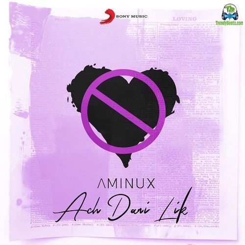 Aminux - Ach Dani Lik