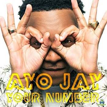 Ayo Jay - Your Number