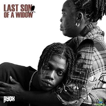 Download Ayox Last Son Of A Widow EP Album mp3