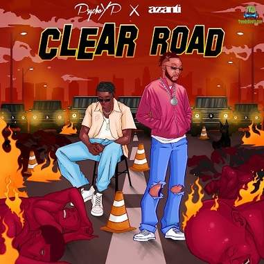 Azanti - Clear Road ft PsychoYP