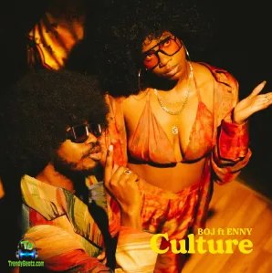 BOJ - Culture ft Enny