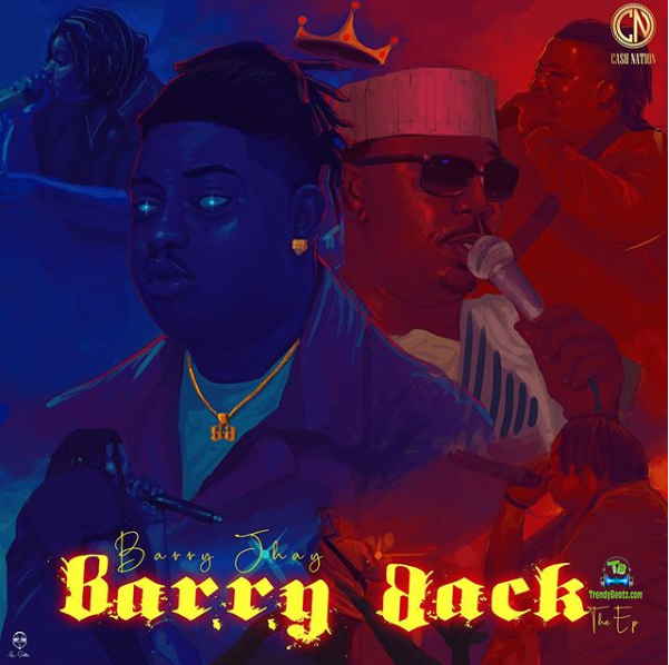 Download Barry Jhay Barry Back EP mp3