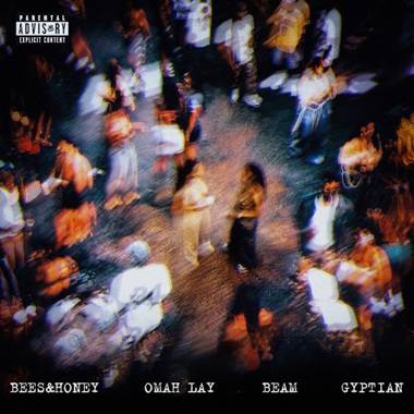 Bees And Honey - As We Get High ft Omah Lay, BEAM, Gyptian