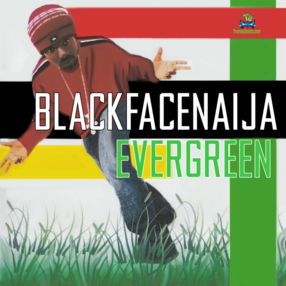 BlackFace Evergreen Album