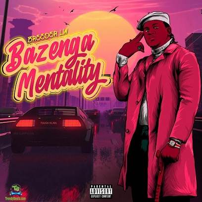 Download Breeder LW Bazenga Mentality Album mp3