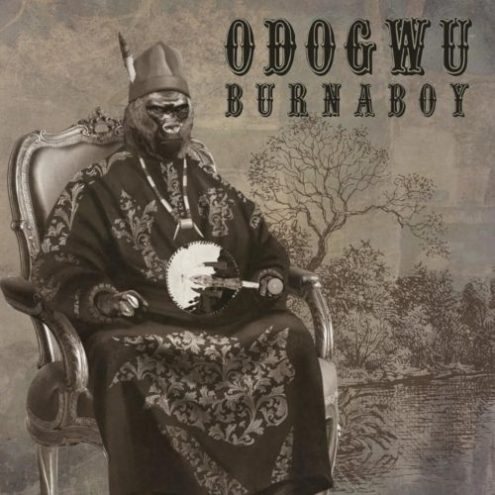 Burna Boy Odogwu [OfficialAudio] - Burna Boy - Odogwu