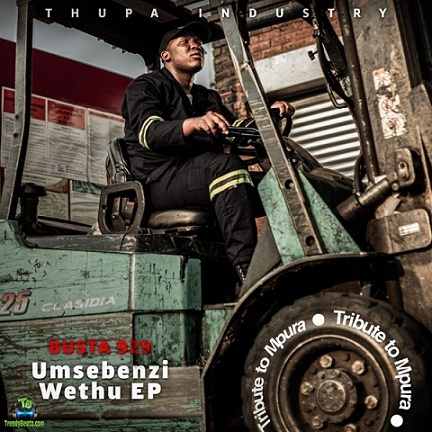 Busta 929 Umsebenzi Wethu, Vol. 2 EP Album
