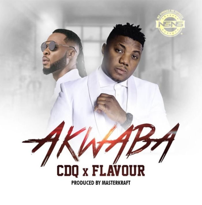 CDQ - Akwaba ft Flavour