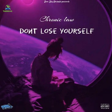 Chronic Law - Don't Lose Yourself