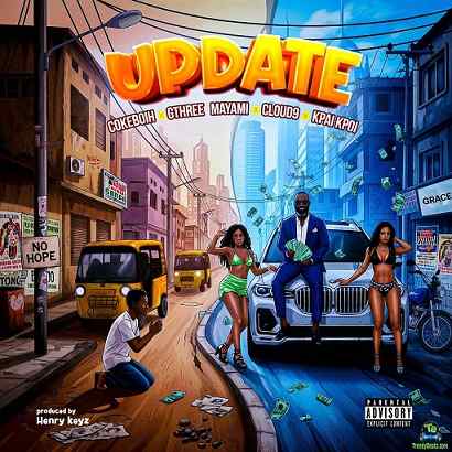 Cokeboih - Update ft Gthree Mayami, Cloud9, Kpai-Kpoi