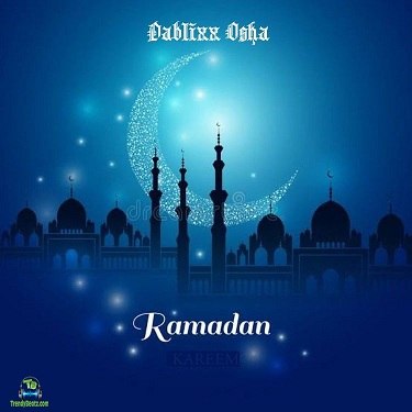Dablixx Osha - Ramadan Kareem