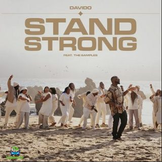 Davido - Stand Strong ft The Samples Mp3 Download » TrendyBeatz