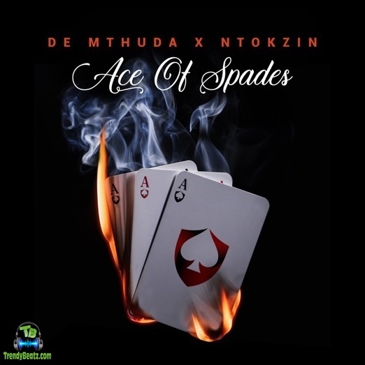 Download De Mthuda Ace Of Spades Album mp3