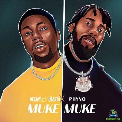 Deejay J Masta - Muke Muke ft Phyno