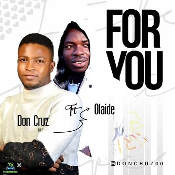 DonCruz - For You ft Olaide