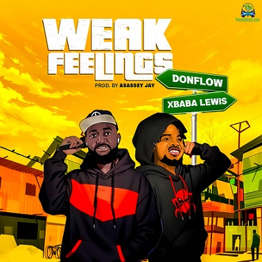 Donflow - Weak Feelings ft Xbaba