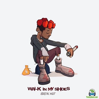Edoh YAT - Walk In My Shoes