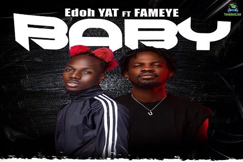Edoh YAT - Baby ft Fameye
