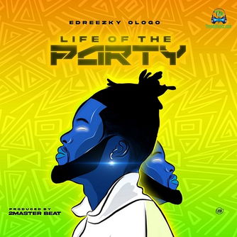 Edreezky ologo - Life Of The Party