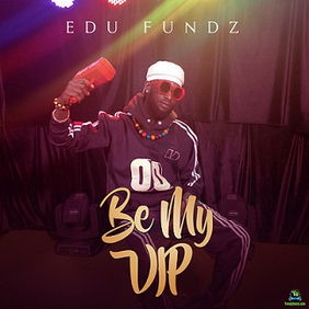 Edu Fundz - Be My Vip