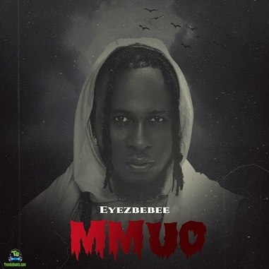 Eyezbebee - Mmuoo