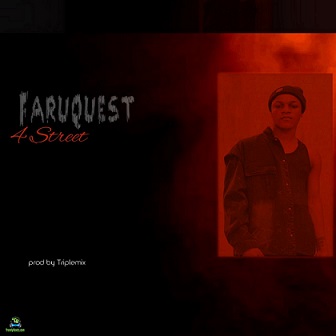 Faruquest - For Street