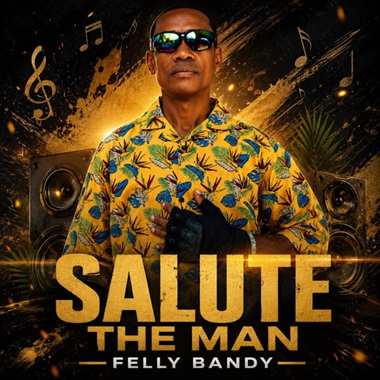 Felly Bandy - Salute The Man