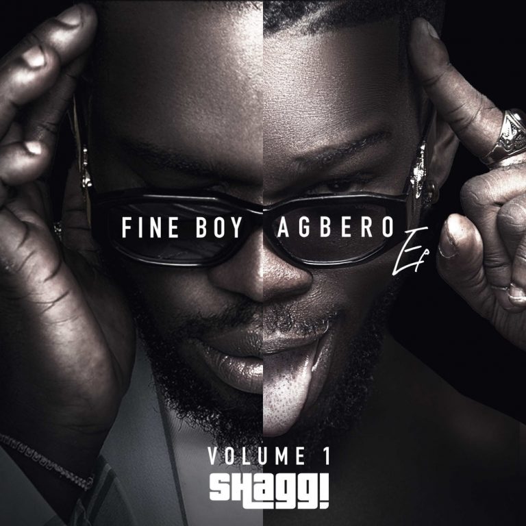 Broda Shaggi Fine Boy Agbero EP Volume 1