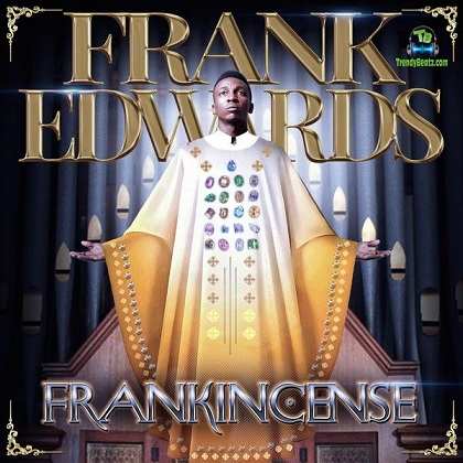 Frank Edwards Frankincense Album
