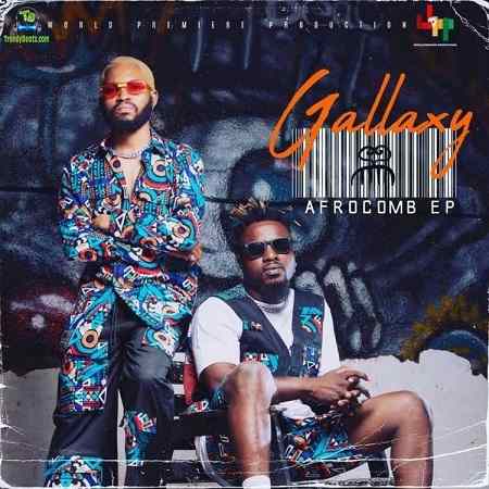 Download Gallaxy Afrocomb EP Album mp3