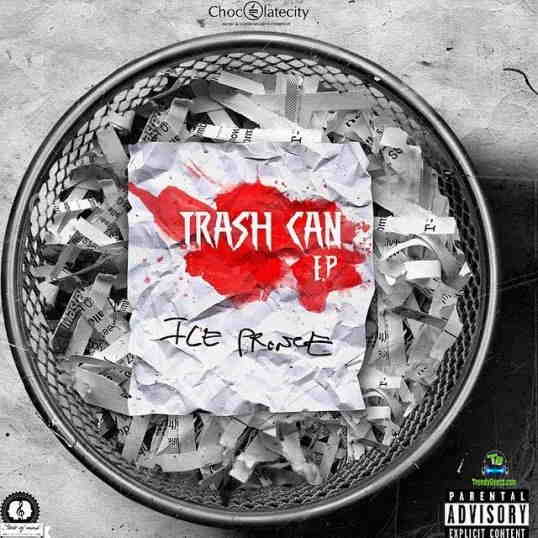 Ice Prince Trash Can EP