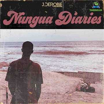 Download J Derobie Nungua Diaries EP mp3