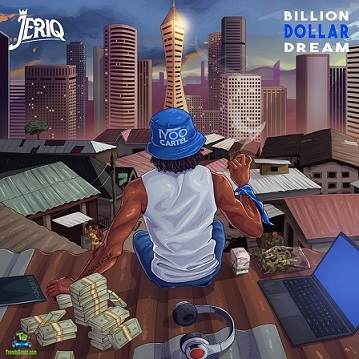Download Jeriq Billion Dollar Dream Album mp3
