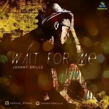 Johnny Drille - Wait For Me