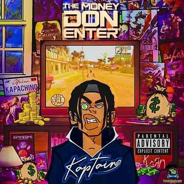 Kaptain - The Money Don Enter