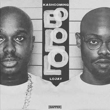Kashcoming - Bololo ft Lojay