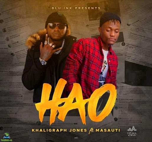 Khaligraph Jones - Hao ft Masauti