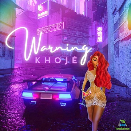 Khoje - Warning