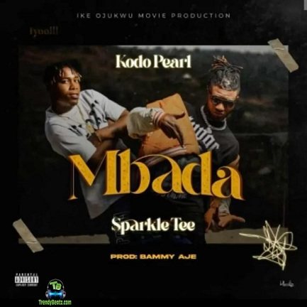 Kodopearl - Mbada ft Sparkle Tee