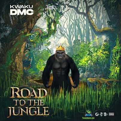 Download Kwaku DMC Road To The Jungle Album mp3