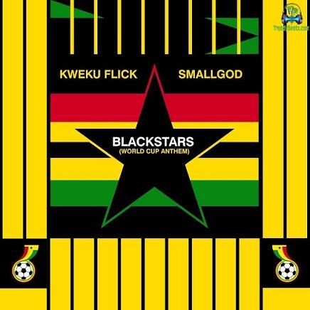 Kweku Flick - Blackstars (World Cup Anthem) ft Smallgod
