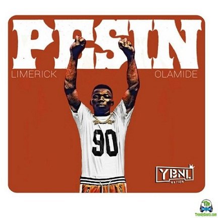 Limerick - Pesin ft Olamide