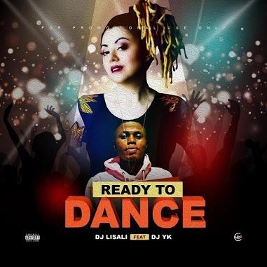 Lisa Li - Ready To Dance ft DJ YK