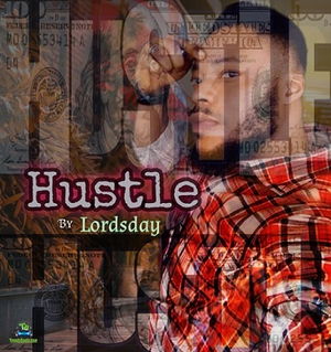 Lordsday - Hustle