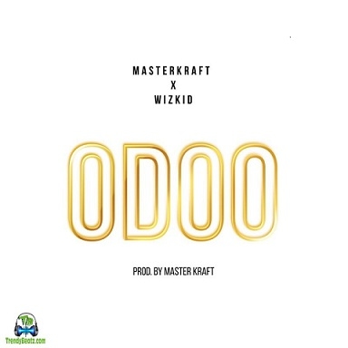 Masterkraft - Odoo ft Wizkid