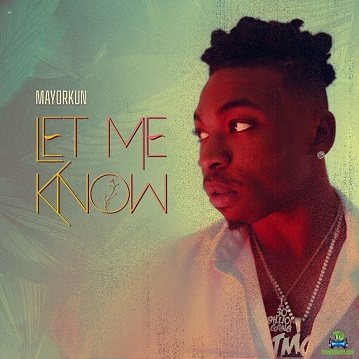 Mayorkun - If I'm Too Bad For You Let Me Know
