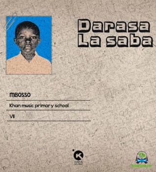 Mbosso - Darasa La Saba Music | Legal Download » TrendyBeatz