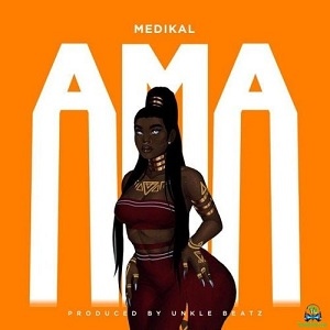 Medikal - Ama