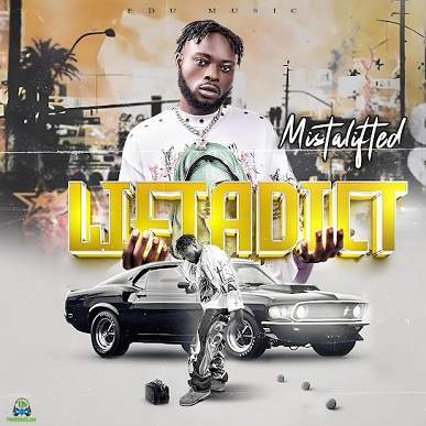 Download Mistalifted Liftadict EP Album music