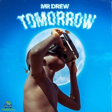 Mr Drew - Tomorrow